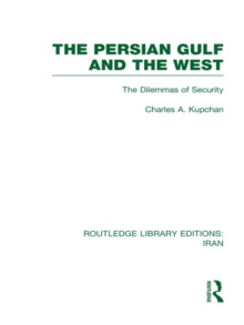 Image for The Persian Gulf and the West: the dilemmas of security