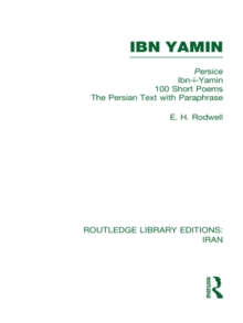 Image for Ibn Yamin: 100 short poems : Persian text with paraphrase