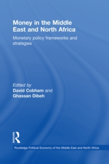Image for Money in the Middle East and North Africa: monetary policy frameworks and strategies