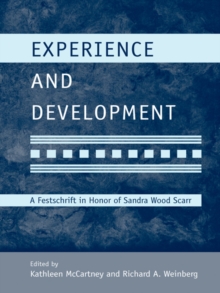 Image for Experience and development: a festschrift in honor of Sandra Wood Scarr