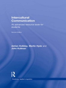 Image for Intercultural communication: an advanced resource book for students
