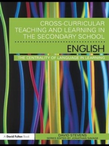 Image for Cross-curricular teaching and learning in the secondary school.