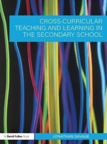 Image for Cross-curricular teaching and learning in the secondary school