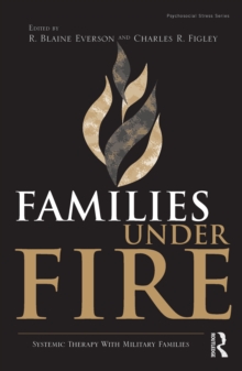 Image for Families under fire: systemic therapy with military families