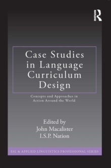 Image for Case Studies in Language Curriculum Design: Concepts and Approaches in Action Around the World