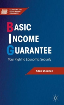 Image for Basic income guarantee  : your right to economic security