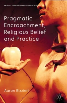 Image for Pragmatic Encroachment, Religious Belief and Practice