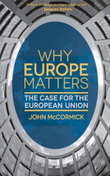 Image for Why Europe matters  : the case for the European Union