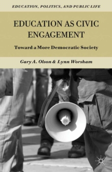 Image for Education, politics, and public life: toward a more democratic society