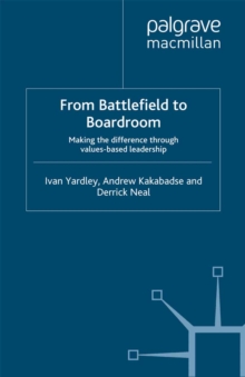Image for From battlefield to boardroom: making the difference through values-based leadership
