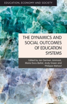 Image for The dynamics and social outcomes of education systems