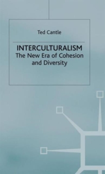 Interculturalism: The New Era of Cohesion and Diversity