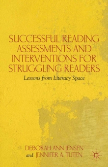 Image for Successful reading assessments and interventions for struggling readers: lessons from literacy space