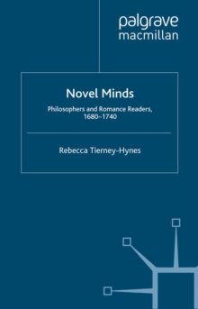 Image for Novel minds: philosophers and romance readers, 1680-1740