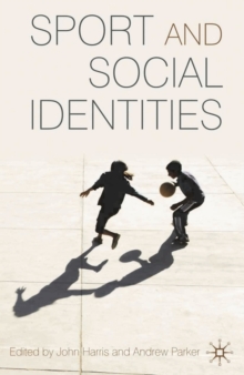 Image for Sport and Social Identities