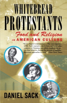 Image for Whitebread Protestants: Food and Religion in American Culture