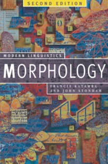Image for Morphology: Palgrave Modern Linguistics