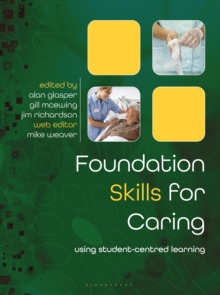 Image for Foundation Skills for Caring: Using Student-Centred Learning