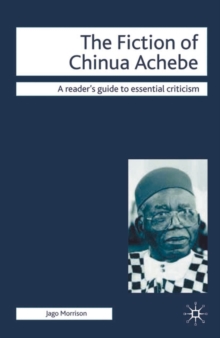 Image for Fiction of Chinua Achebe