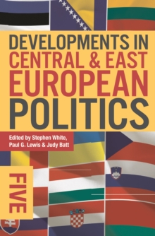 Image for Developments in Central and East European politics 5