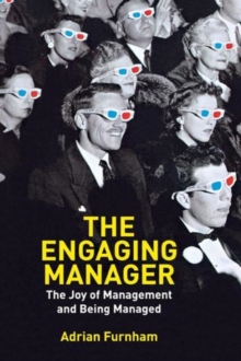 Image for The engaging manager  : the joy of management and being managed