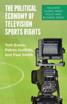 Image for The Political Economy of Television Sports Rights