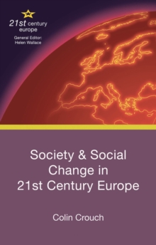 Image for Society and Social Change in 21st Century Europe