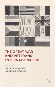 The Great War and Veterans’ Internationalism