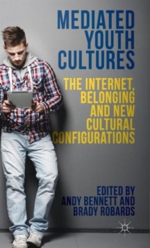 Image for Mediated Youth Cultures