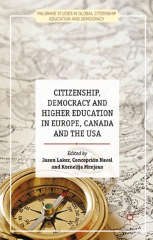 Image for Citizenship, democracy and higher education in Europe, Canada and the USA