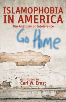 Image for Islamophobia in America: the anatomy of intolerance