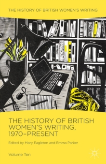 Image for History of British Women's Writing, 1970-Present: Volume Ten