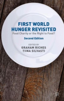 Image for First world hunger revisited  : food charity or the right to food?