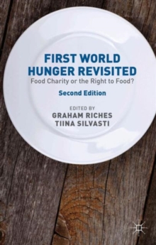 Image for First world hunger revisited : food charity or the right to food?