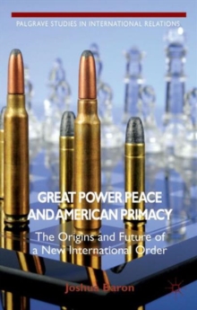 Image for Great Power Peace and American Primacy