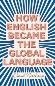 Image for How English Became the Global Language