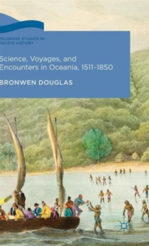Image for Science, voyages, and encounters in Oceania, 1511-1850