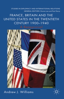 Image for France, Britain and the United States in the twentieth century, 1900-1940: a reappraisal