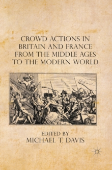 Image for Crowd actions in Britain and France from the Middle Ages to the modern world