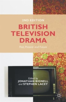 Image for British television drama  : past, present and future
