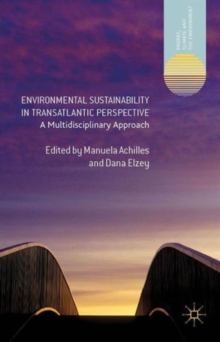 Image for Environmental sustainability in transatlantic perspective  : a multidisciplinary approach