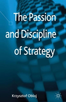 Passion and Discipline of Strategy
