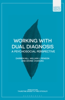 Image for Working with dual diagnosis  : a psychosocial perspective