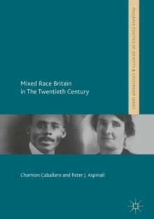 Image for Mixed race Britain in the twentieth century