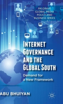 Image for Internet governance and the global south  : demand for a new framework