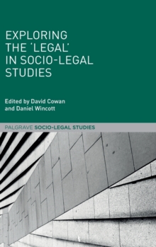 Image for Exploring the 'Legal' in Socio-Legal Studies