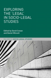 Image for Exploring the 'Legal' in Socio-Legal Studies