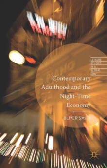 Image for Contemporary adulthood and the night-time economy
