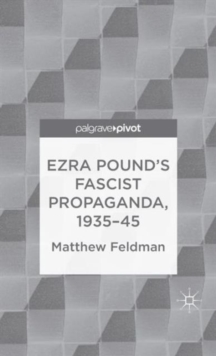 Image for Ezra Pound's fascist propaganda, 1935-45