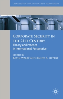 Image for Corporate security in the 21st century: theory and practice in international perspective